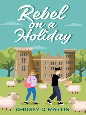cover image of Rebel on a Holiday